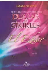 El Ezkar Resulullah'ın Dilinden Dualar ve Zikirler (Ciltli) (2 Hm.)