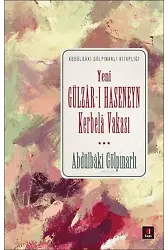 Gülzâr-ı Haseneyn; Kerbelâ Vakası