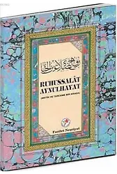 Rûhu's-Salat Aynulhayat; Metin ve Terceme Bir Arada