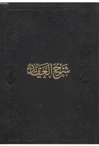 Şerhu'l Akâid (Tahkikli)