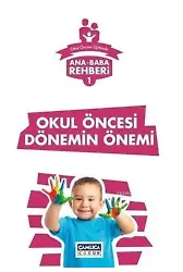 Okul Öncesi Dönemin Önemi; Ana Baba Rehberi 1