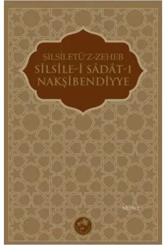 Silsile-i Sadat-ı Nakşibendiyye (Ciltli)