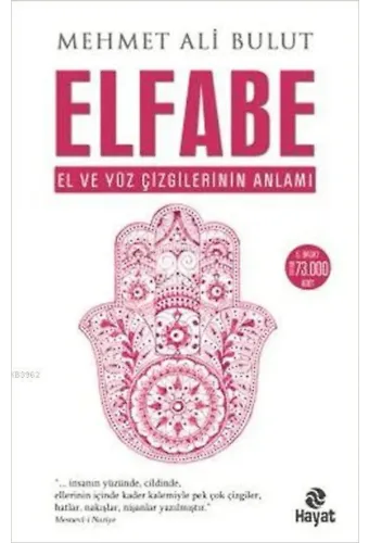 Elfabe; El ve Yüz Çizgilerinin Anlamı