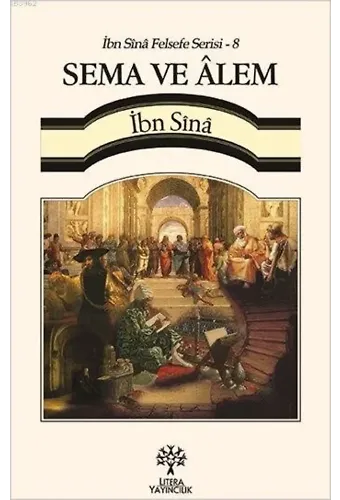 Sema ve Âlem - İbn Sînâ Felsefe Serisi 8