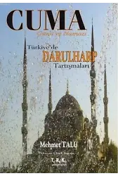 Cuma Günü ve Namazı; Türkiye'de Darulharp Tartışmaları