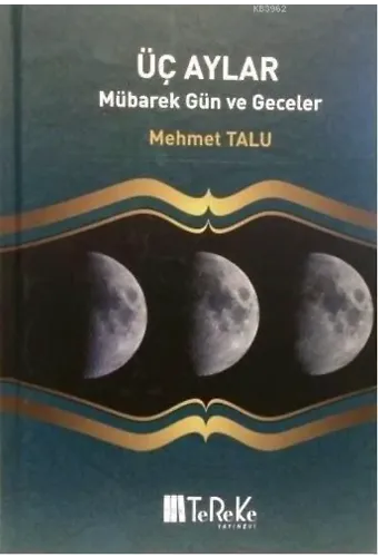Üç Aylar; Mübarek Gün ve Geceler