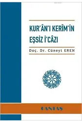 Kur'ân'ı Kerîm'in Eşsiz İcazı