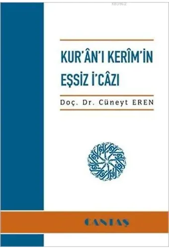 Kur'ân'ı Kerîm'in Eşsiz İcazı