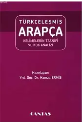 Türkçeleşmiş Arapça Kelimelerin Tasnifi