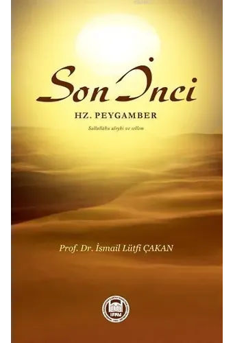 Son İnci Hz. Peygamber Sallallâhu Aleyhi ve Sellem