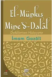 El-Münkız Mine'd-Dalâl; Dalâletten Hidayete