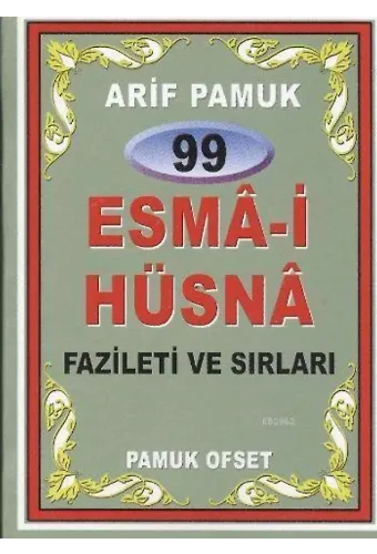 99 Esma-i Hüsna Fazileti ve Sırları (Dua-099, Mini Boy, Kuşe)