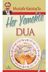 Mustafa Karataş'la Her Yemekte Dua