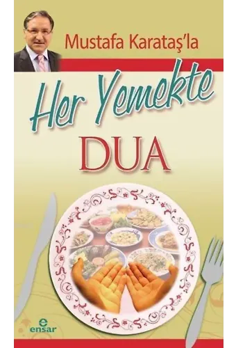 Mustafa Karataş'la Her Yemekte Dua