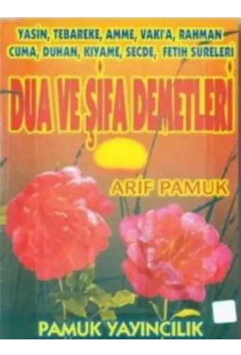 Dua ve Şifa Demetleri (Yasin-003, Dergi Boy)