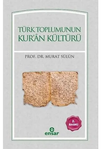 Türk Toplumunun Kur'ân Kültürü