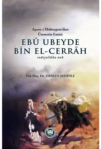 Ebu Ubeyde Bin El-Cerrah (r.a.)