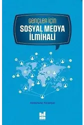 Gençler İçin Sosyal Medya İlmihali