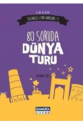 80 Soruda Dünya Turu (8 Yaş ve Üzeri); Eğlenceli Zekâ Soruları - 3