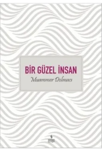 Bir Güzel İnsan