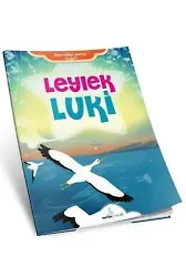 Leylek Luki; (Sabır)
