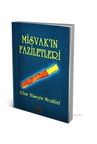 Misvak'ın Faziletleri
