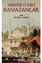 Nerede O Eski Ramazanlar