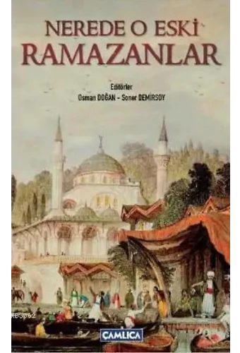 Nerede O Eski Ramazanlar