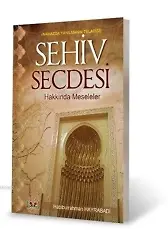 Sehiv Secdesi; Namazda Yanılmanın Telafisi