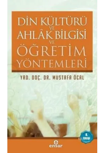 Din Kültürü Ahlak Bilgisi ve Öğretim Yöntemleri