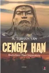 Cengiz Han; Bozkırların Mavi İmparatoru
