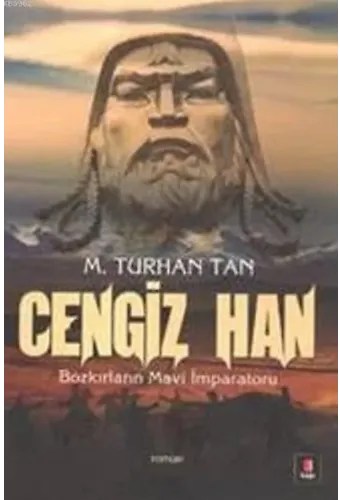 Cengiz Han; Bozkırların Mavi İmparatoru