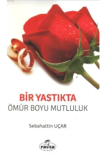Bir Yastıkta Ömür Boyu Mutluluk