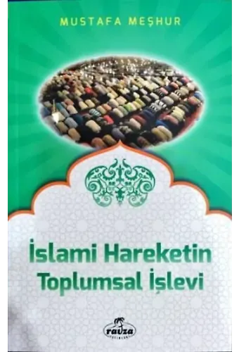 İslami Hareketlerin Toplumsal İşlevi