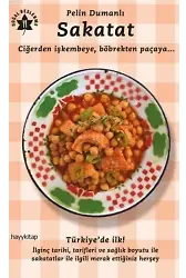 Sakatat; Ciğerden işkembeye,Böbrekten paçaya...