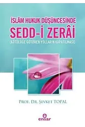 İslâm Hukuk Düşüncesinde Sedd-i Zerai