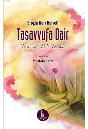Tasavvufa Dair; Tasavvuf Bi't-Tarikat