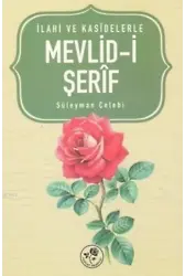 Mevlid-i Şerif; İlahi Ve Kasidelerle