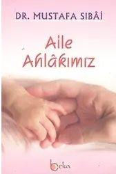Aile Ahlâkımız