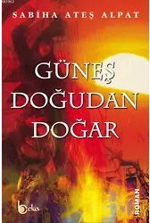 Güneş Doğudan Doğar