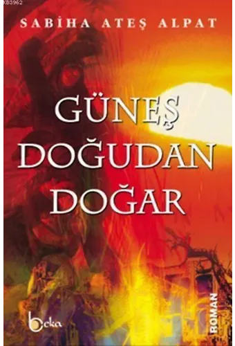 Güneş Doğudan Doğar