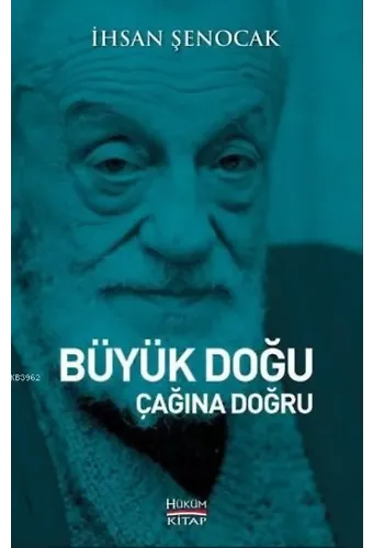 Büyük Doğu Çağına Doğru