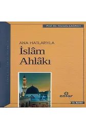 Anahatlarıyla İslam Ahlakı