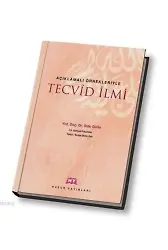 Tecvid İlmi; Açıklamalı Örnekleriyle