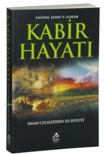 Kabir Hayatı; Sahihu Şerhi's-Sudur