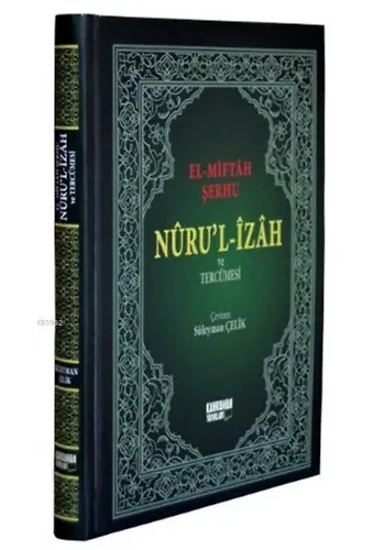 El-Miftah Şerhi (Şamua, Büyük Boy); Nuru'l-İzah ve Tercümesi