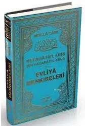 Evliya Menkıbeleri (Ciltli); Nefahat'ül Üns Min Hadarat'il Kudüs - Mukaddes Makamlarda Huzur Nefesleri
