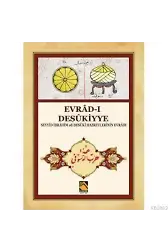 Evrâd-ı Desûkiyye; Seyyid İbrahim ed-Desuki Hazretlerinin evrad-ı