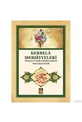 Kerbelâ Mersiyyeleri; Mersiyye Cenâb-ı şehidü'ş Şüheda