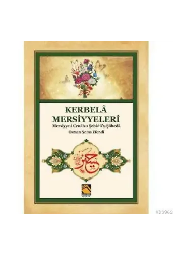 Kerbelâ Mersiyyeleri; Mersiyye Cenâb-ı şehidü'ş Şüheda
